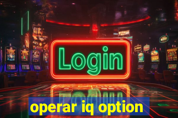 operar iq option